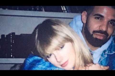 Taylor Swift and Drake: Why Fans Think They’re COLLABING!