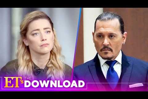 Why Amber Heard ‘Still Has Love’ for Johnny Depp | The Download