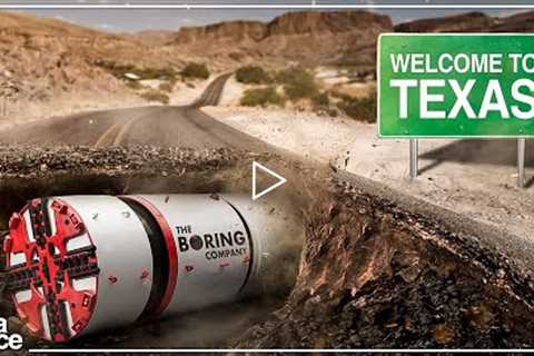 Why The Boring Company Is About To Take Over Texas!