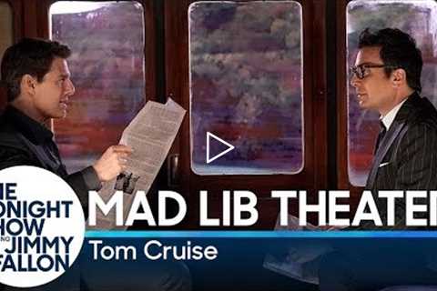 Mad Lib Theater with Tom Cruise (Mission: Impossible Edition)