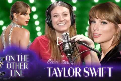 Taylor Swift is the Best Artist of All Time! - On the Other Line