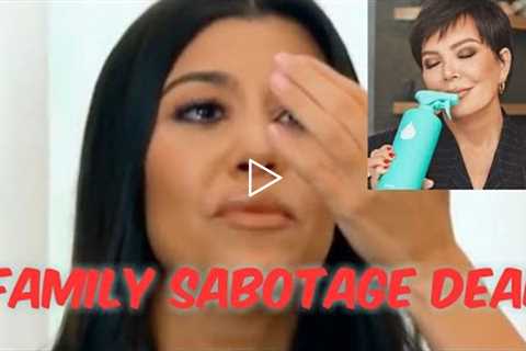 The Kardashians sabotage KOURTNEY again