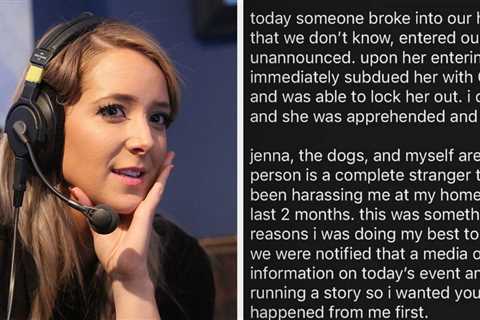 Jenna Marbles’s Home Was Broken Into By A Stalker After Months Of Harassment And Fans Are Urging..