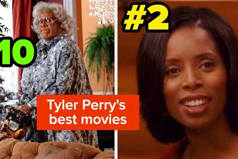 Hellurrrrr, I Ranked My Favorite Tyler Perry Movies From Temptation To Diary Of A Mad Black Woman