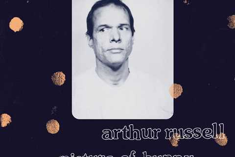 Hear Arthur Russell’s Previously Unreleased “The Boy With The Smile”