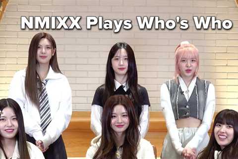 NMIXX Played “Who’s Who,” And It's Everything We Dreamed Of