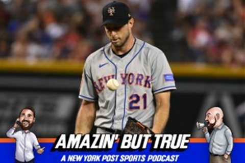 ‘Amazin’ But True’ Podcast Episode 161: Should The Mets Trade Max Scherzer?