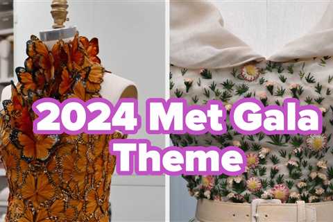 Here's What The New Met Gala Theme Actually Means, Because It's A Bit Confusing