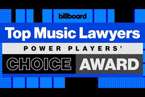 Who Is Music’s Most Influential Lawyer? Vote Now