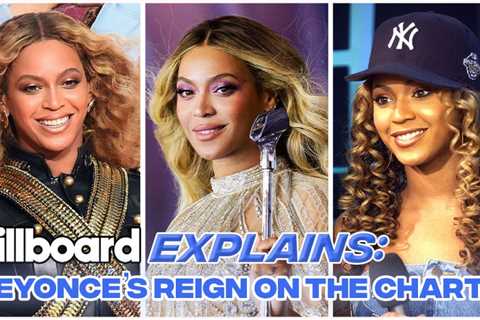 Beyoncé’s Biggest Chart Achievements | Billboard Explains