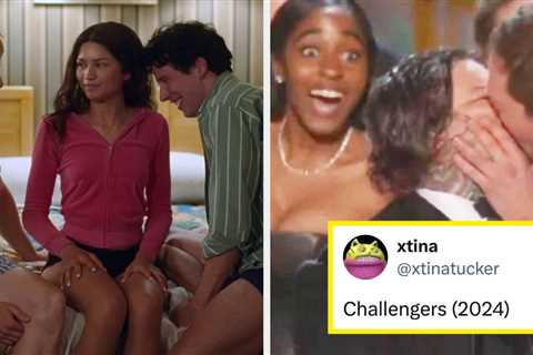 27 Hilarious Tweets About Challengers Because Everyone Is Having The Best Time With This One