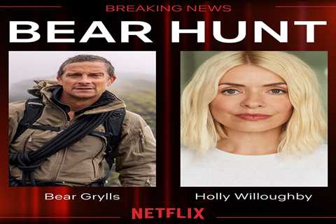 Bear Grylls and Holly Willoughby's New Netflix Show Set for Cast Feud