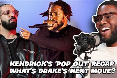 Kendrick Lamar’s Pop Out Recap: What Will Drake Do Next? | Billboard Unfiltered