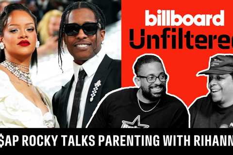 A$AP Rocky’s Relationship With Rihanna, Expectations for His New Album & More | Billboard Unfiltered