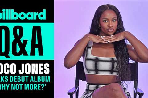 Coco Jones Spills on ‘Why Not More?,’ Future Collab, Sampling Britney Spears’ ‘Toxic’ | Music You..