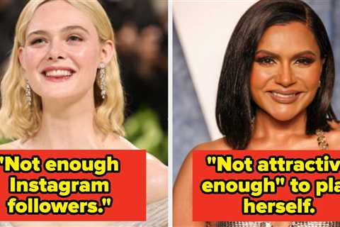 Celebs Share The Dumbest Reasons They Were Rejected For A Role