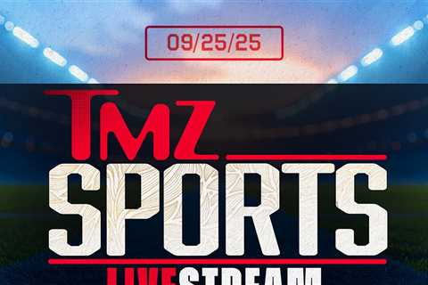 TMZ Sports Streaming Live From Newsroom, Join The Conversation!