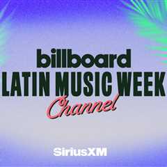 SiriusXM Launches Channel in Celebration of Billboard Latin Music Week