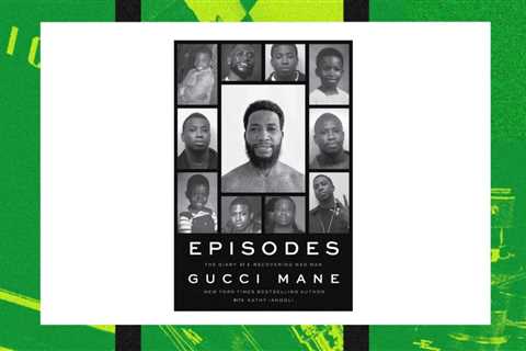 Gucci Mane’s Memoir ‘Episodes’ Is Out Now: Here’s Where to Buy It