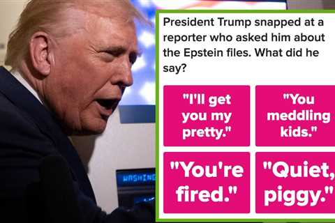 Sorry, But If You Can't Get At Least 5/10 Questions Right In Our Weekly News Quiz, You Spent The..