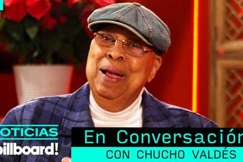In Conversation With Chucho Valdés | Billboard Latin