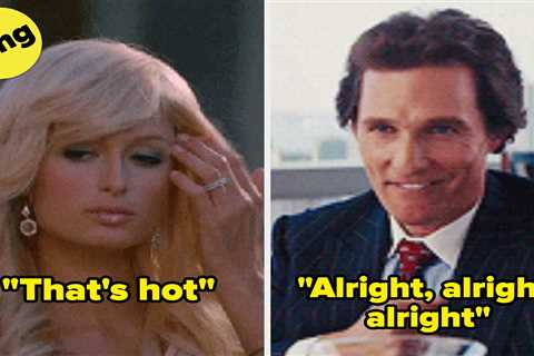 These 13 Celebrities Tried To Trademark Their Catchphrases, But The Law Said Nope To Some Of Them