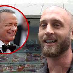 Chet Hanks Says Dad Tom Being at His Stagecoach Set Made Him 'Warm & Fuzzy'