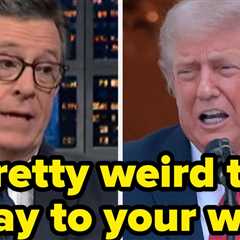 Donald Trump's 1 Comment About Melania Was So Baffling, Stephen Colbert Could Just Not Hold Back