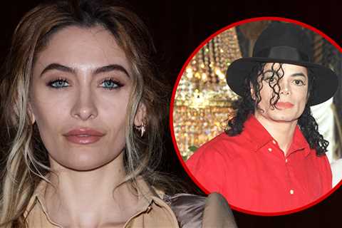 Paris Jackson Asking For Extra $463K in Battle With Late Dad’s Estate
