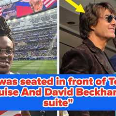 I Was Seated Right In Front Of Tom Cruise And David Beckham's Suite: I Went To A World Cup Game,..