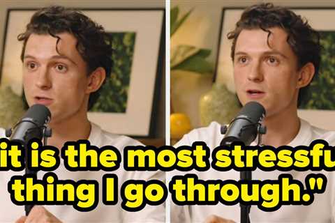 Tom Holland Is Making People Feel Seen After He Opened Up About Developing A Debilitating Fear Of..